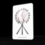 BASEBALL LOVE PROOF